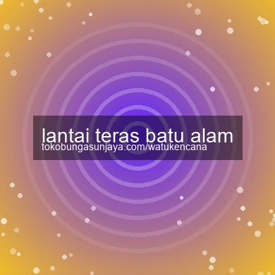 Lantai Teras Batu Alam