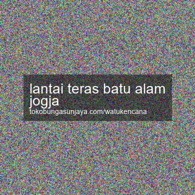 Lantai Teras Batu Alam Jogja