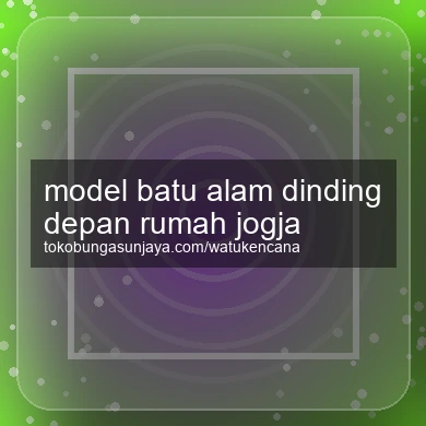 Model Batu Alam Dinding Depan Rumah Jogja