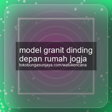Model Granit Dinding Depan Rumah Jogja