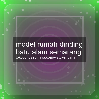 Model Rumah Dinding Batu Alam Semarang