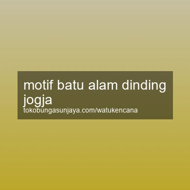 Motif Batu Alam Dinding Jogja