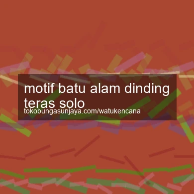 Motif Batu Alam Dinding Teras Solo