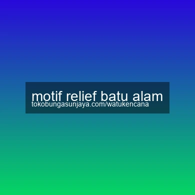 Motif Relief Batu Alam