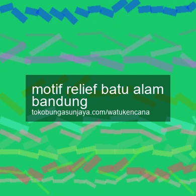 Motif Relief Batu Alam Bandung
