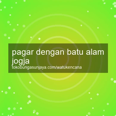 Pagar Dengan Batu Alam Jogja