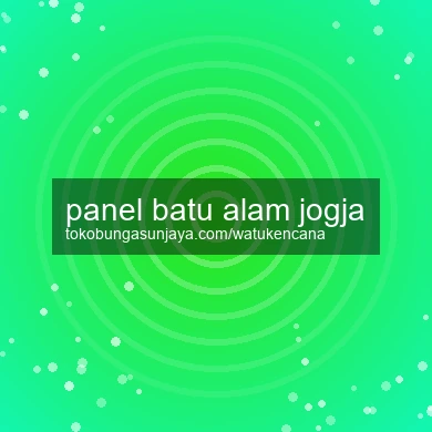 Panel Batu Alam Jogja