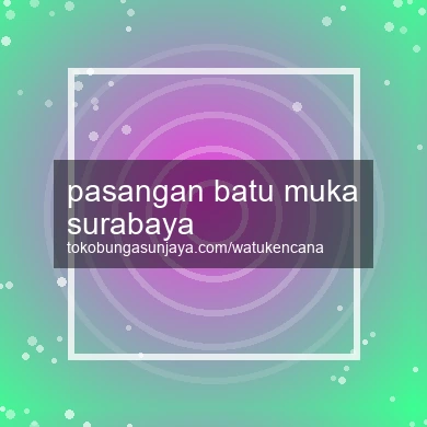 Pasangan Batu Muka Surabaya