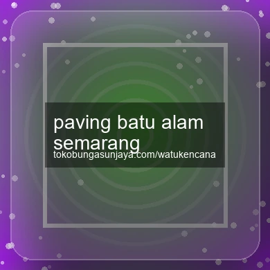 Paving Batu Alam Semarang