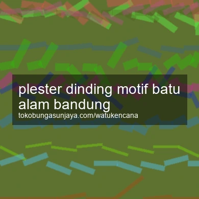 Plester Dinding Motif Batu Alam Bandung