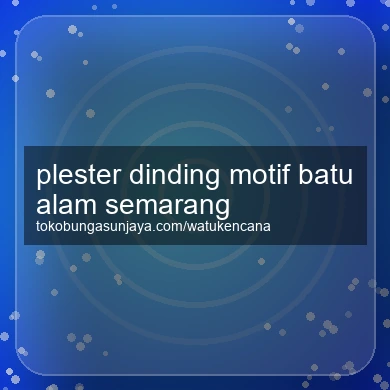 Plester Dinding Motif Batu Alam Semarang
