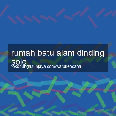 Rumah Batu Alam Dinding Solo