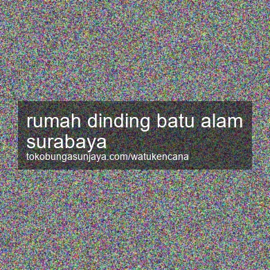 Rumah Dinding Batu Alam Surabaya