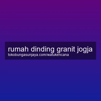 Rumah Dinding Granit Jogja