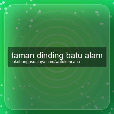 Taman Dinding Batu Alam