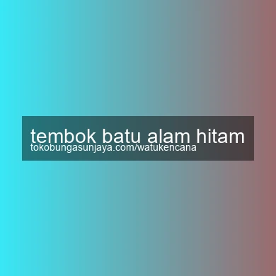 Tembok Batu Alam Hitam