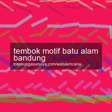 Tembok Motif Batu Alam Bandung