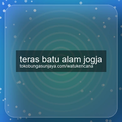 Teras Batu Alam Jogja