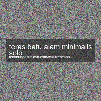 Teras Batu Alam Minimalis Solo