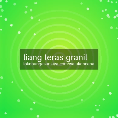 Tiang Teras Granit
