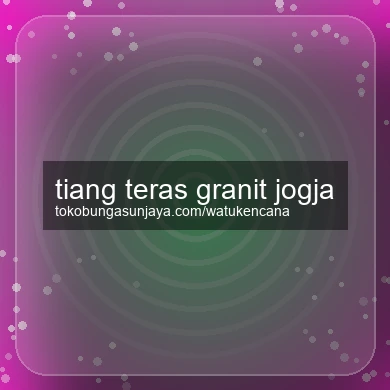 Tiang Teras Granit Jogja